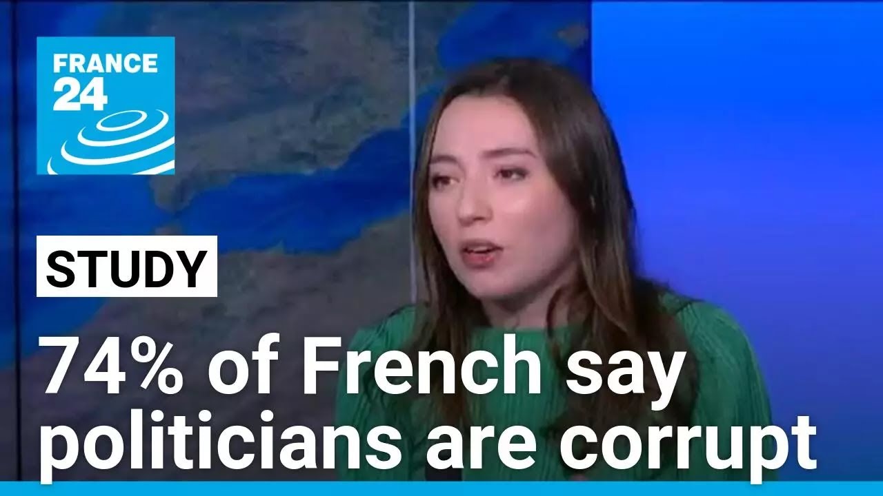 74% of French say politicians are corrupt: Study show low trust in government &bull; FRANCE 24 English