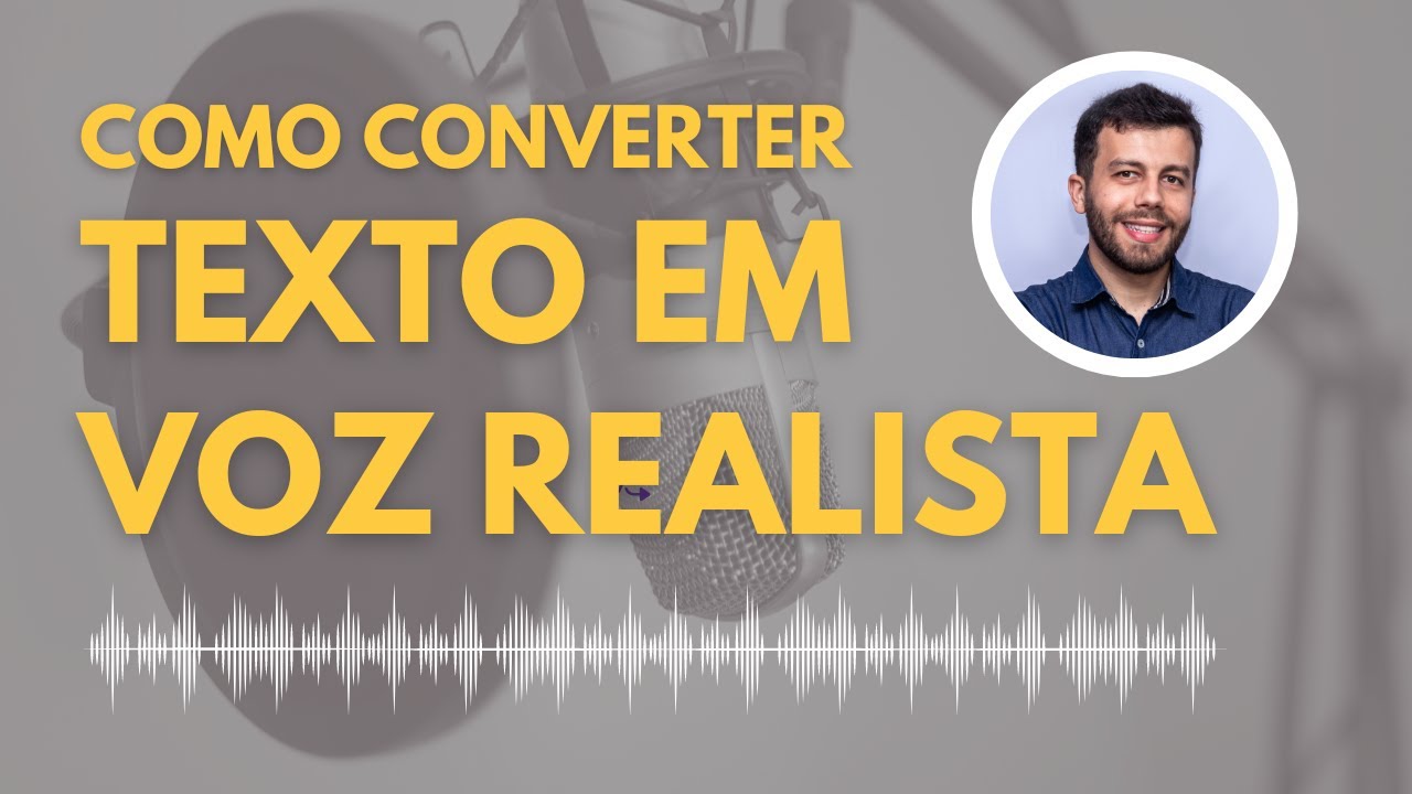 Como converter texto em voz realista