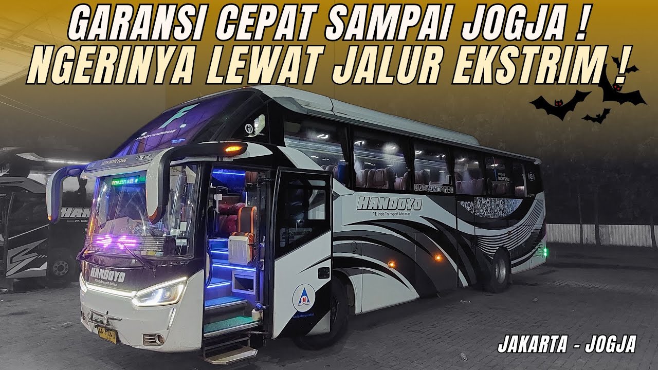 NYESEL GAK NAIK BUS INI DARI DULU ! GARANSI JAKARTA-JOGJA CEPAT SAMPAI !