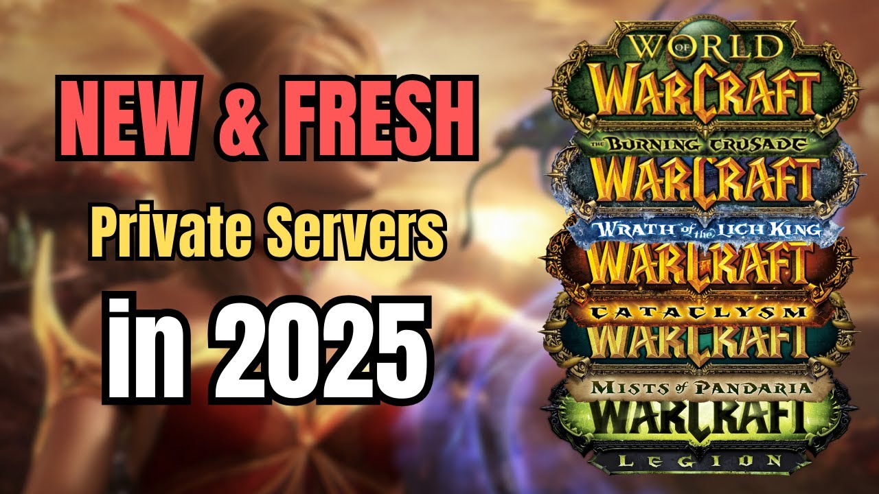 BEST New & Fresh WoW Private Servers Coming in 2025!