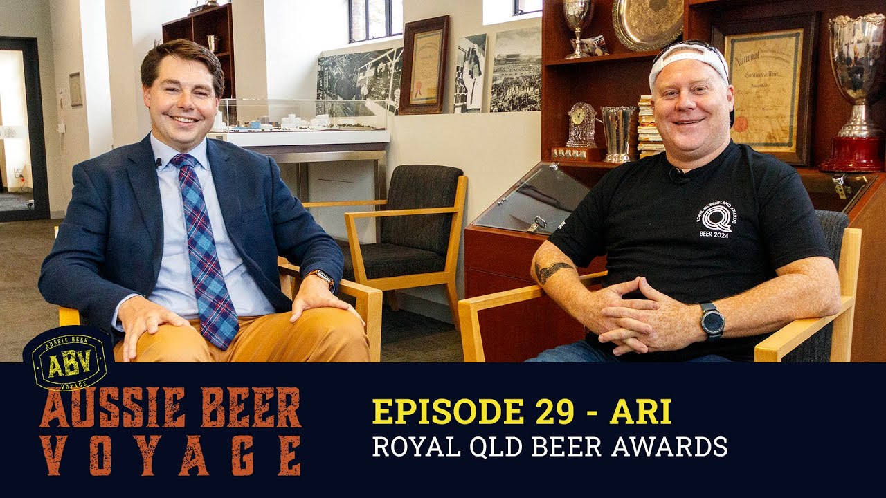 Episode 29: Ari - Royal Queensland Beer Awards (How the competition works)