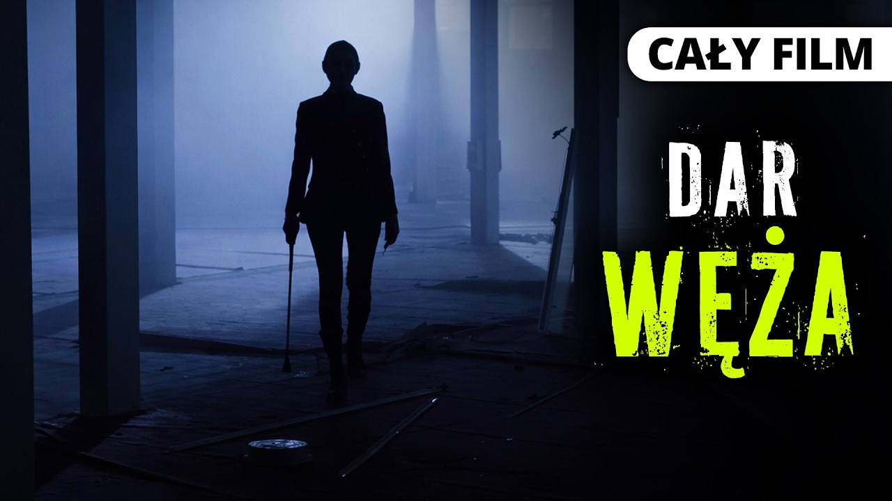DAR WĘŻA (2021) *** CAŁY FILM *** POLSKI LEKTOR *** Thriller