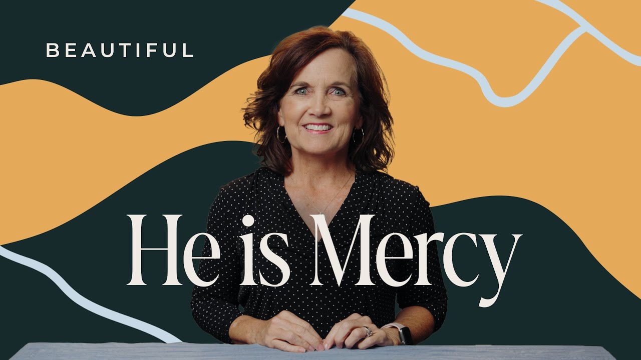 He is Mercy
