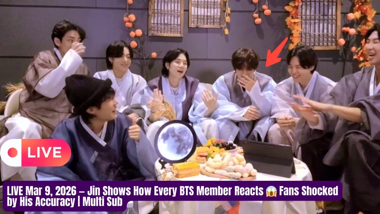 🔴 LIVE Mar 9, 2026  Jin Mimics BTS Members’ Reactions 😂 Fans Can’t Stop Laughing | Multi Sub #jin