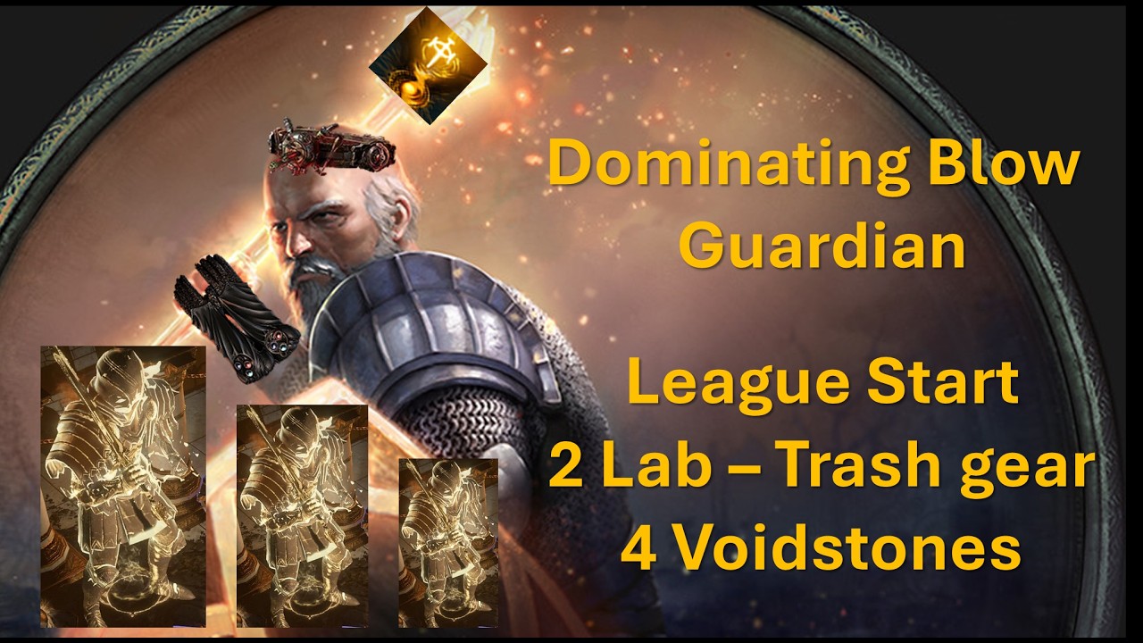 Build Dominating Blow Guardian này 2 Lab vẫn lấy được 4 Voidstones