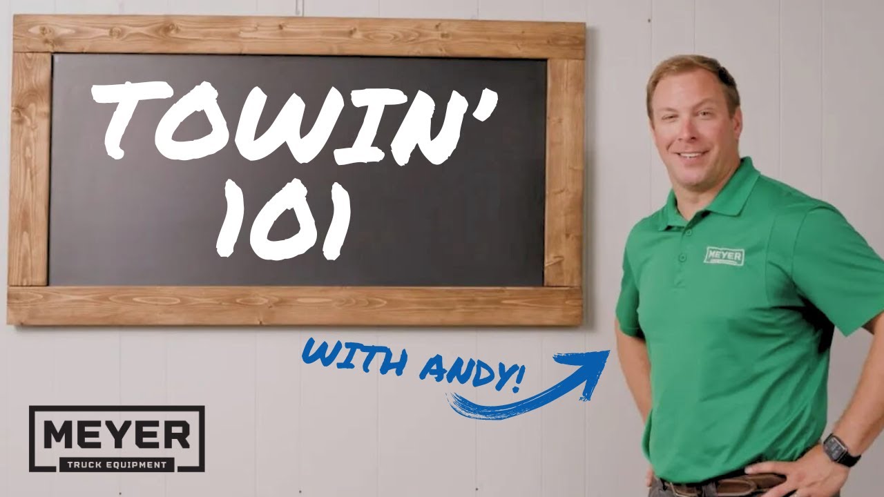 Towin' 101 - Meyer Truck Equipment