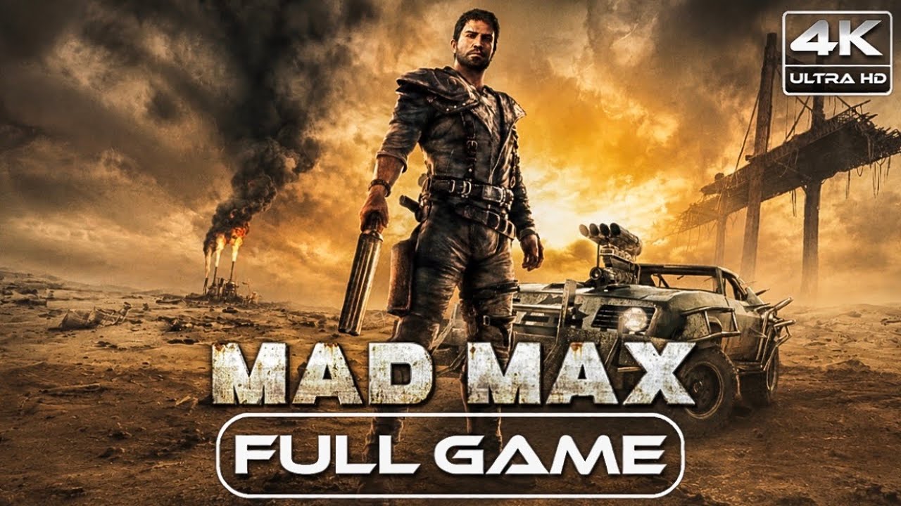 Mad Max - Full Game Walkthrough | 4K 60FPS