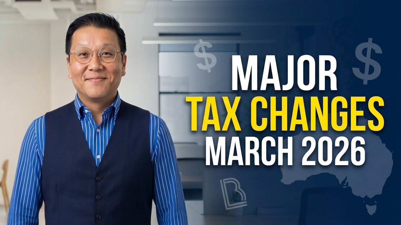 Australian Tax Update March 2026 | Key Changes for Individuals and Small Businesses