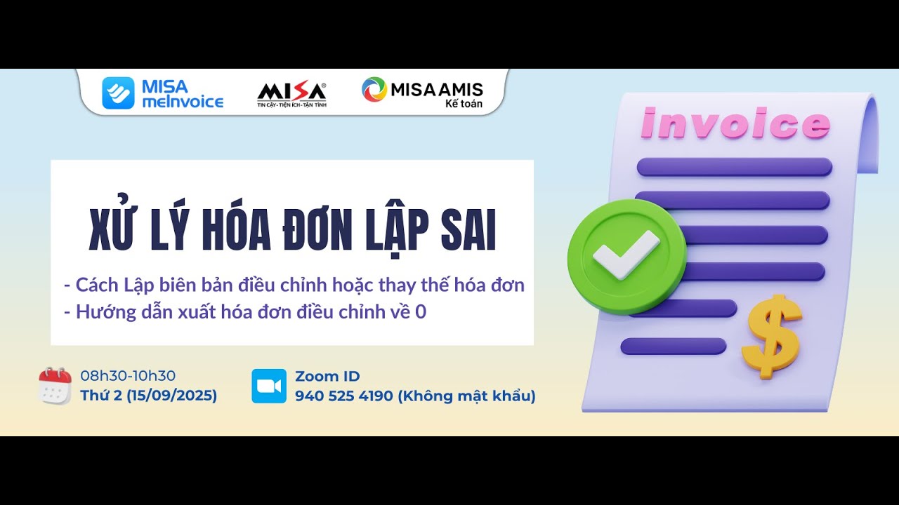 [ AMIS ] Sáng 15/09 - CÁC LƯU Ý KHI HÓA ĐƠN ĐÃ LẬP BỊ SAI