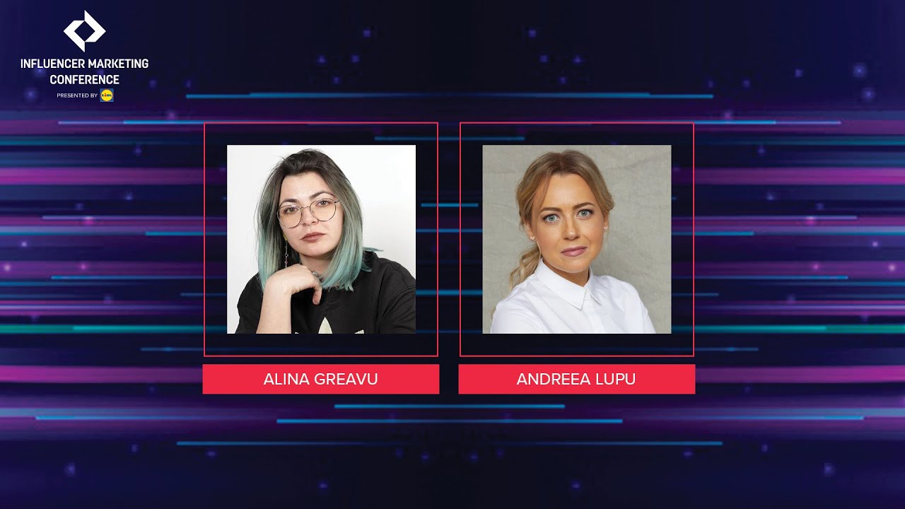 Alina Greavu & Andreea Lupu @ Influencer Marketing Conference 2021