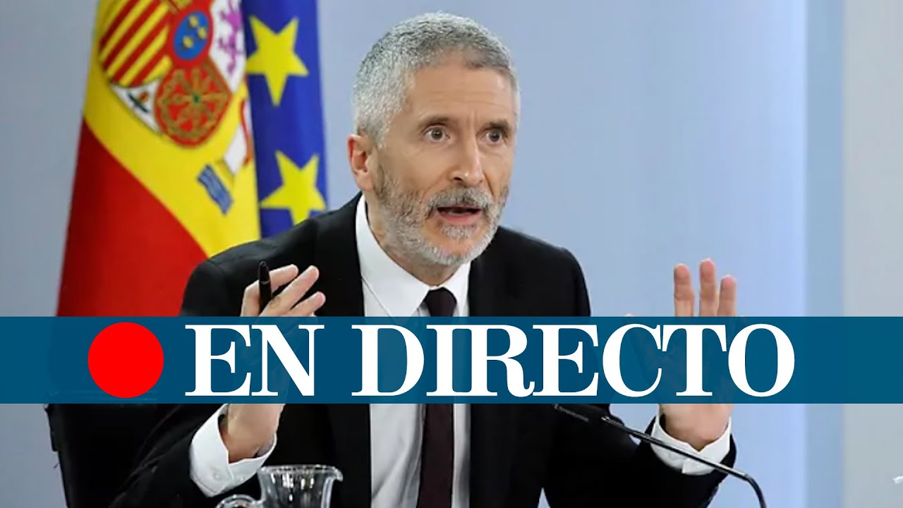 DIRECTO | Comparecencia de Fernando Grande-Marlaska, ministro del Interior
