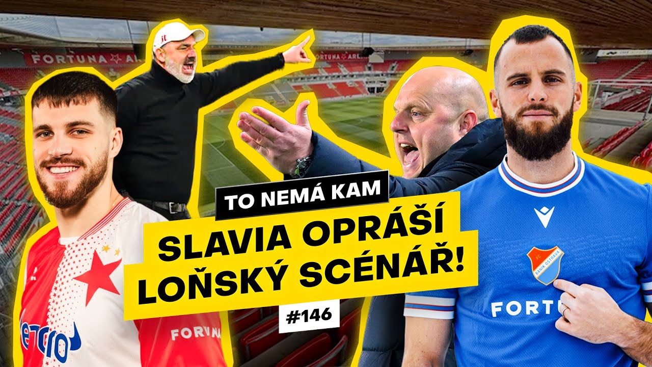 To nemá kam #146 | Slavia opráší loňský scénář!