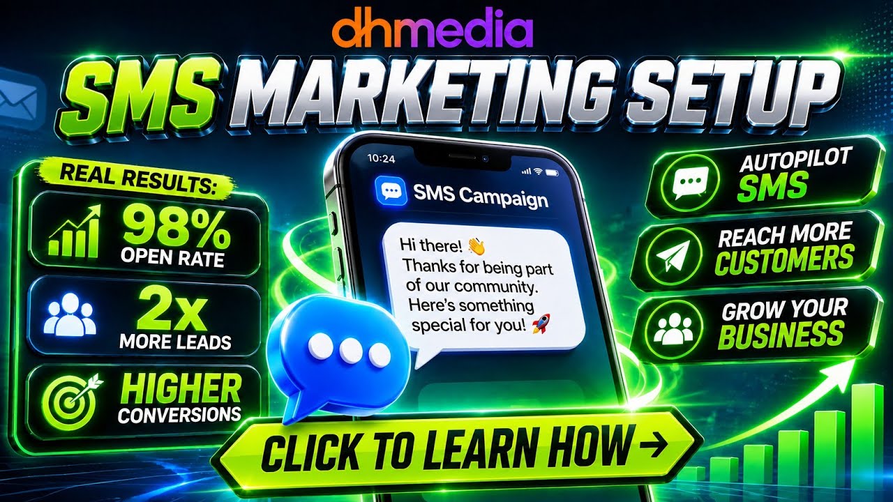 How to Create Your First SMS Marketing Campaign & Automate Customer Messages | DHMedia