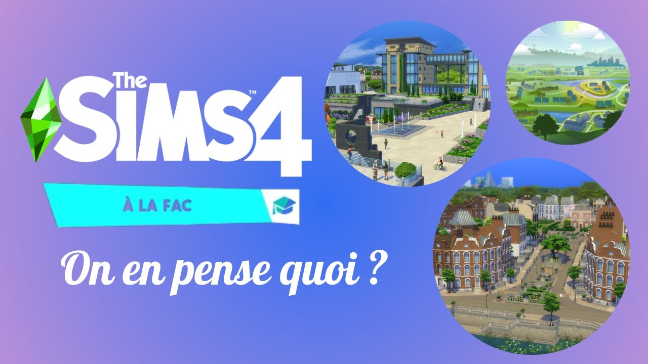 SIMS 4 - Zoom sur A la Fac : le pack étudiant du jeu