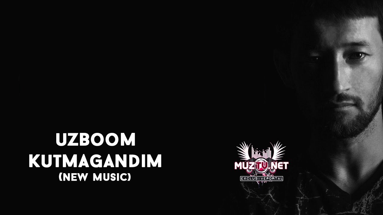 UzBoom - Kutmagandim | Узбоом - Кутмагандим