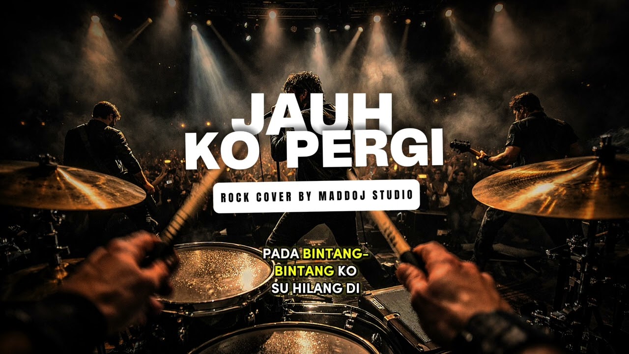 (Rock Cover) Jauh Ko Pergi - Anggi Valentia & Kkz D Blg [by Maddoj Studio]