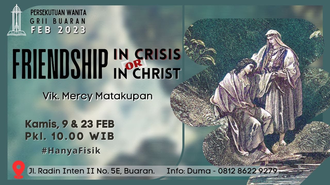 Persekutuan Wanita GRII Buaran | Friendship in Crisis or In Christ