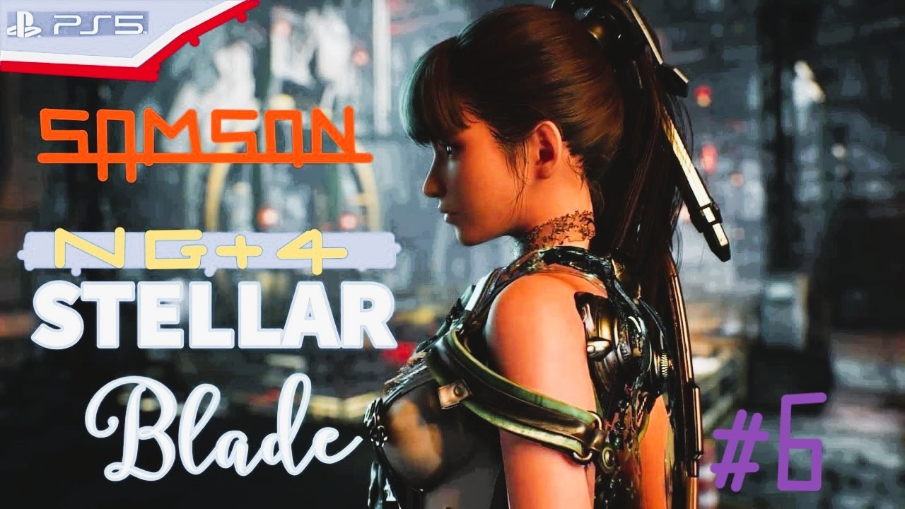 🔴LIVE: Stellar Blade ♥️#6💖NG+4🥰100%💖Altess Levoire💖Boss-6💕Enya I Boss-7 / Tabu (PS5) 17.03.2026 w