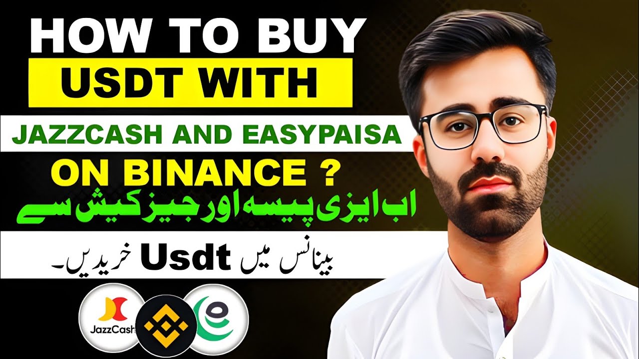 How To Buy USDT With JazzCash And Easypaisa On Binance Exchange