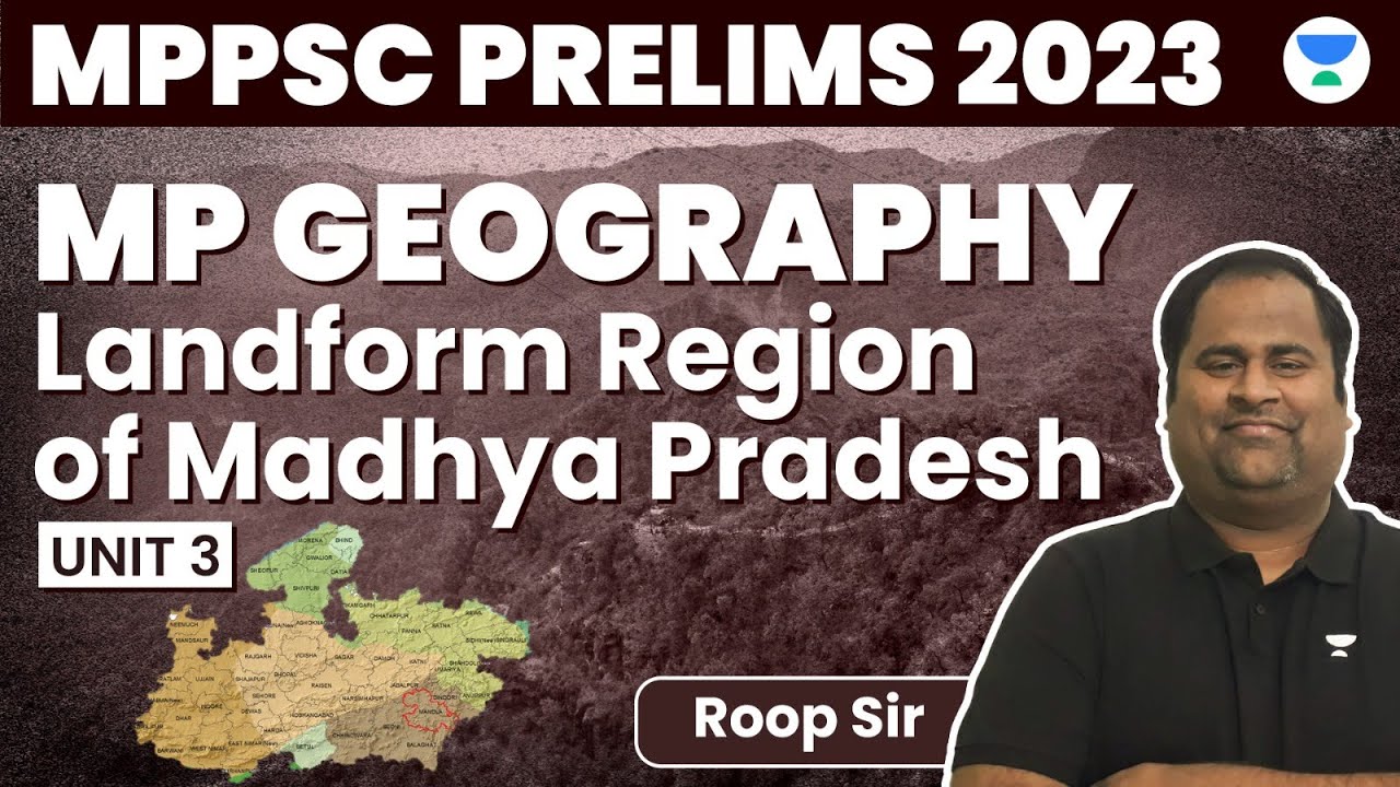 MPPSC PRE 2023 | MP Geography For MPPSC | Landform Region of MP | MPPSC Prelims 2023 | By Roop Sir