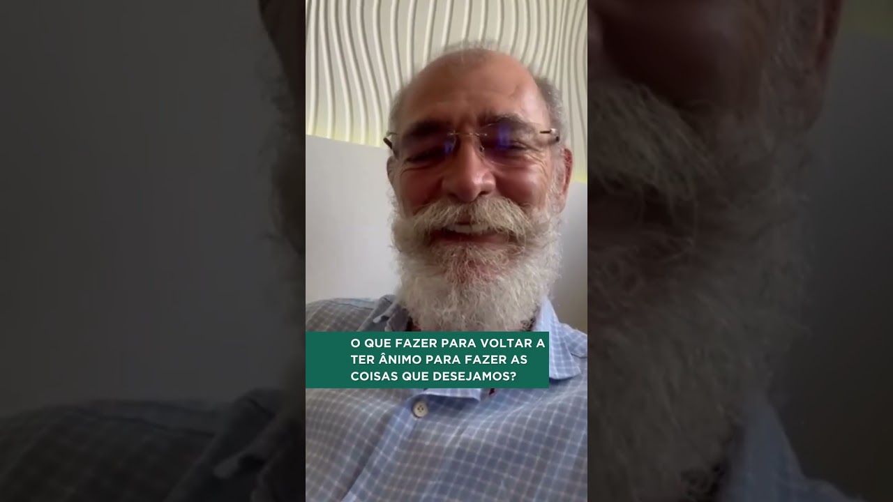 O que fazer para voltar a ter &acirc;nimo para fazer as coisas que desejamos?