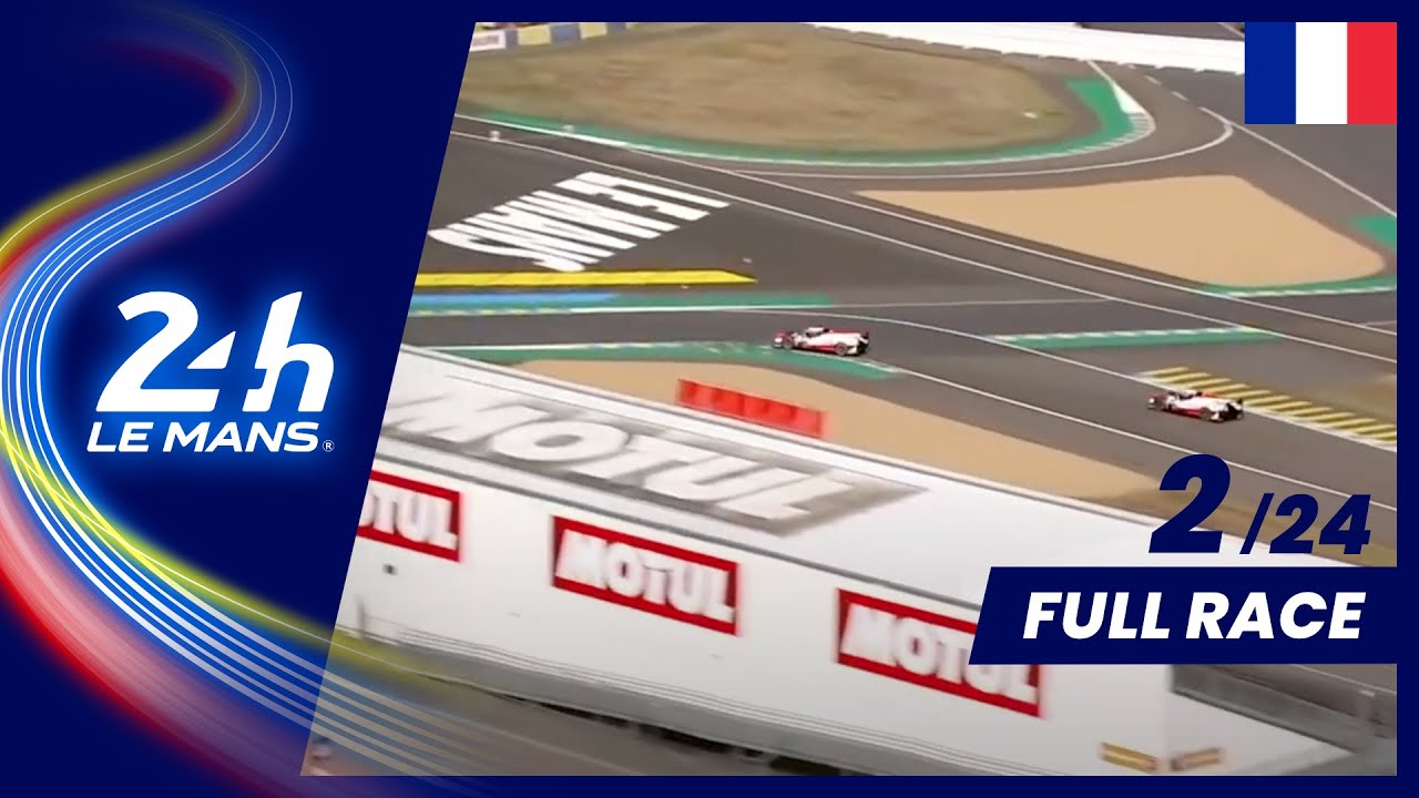 🇫🇷 REPLAY - Course heure 2 - 24 Heures du Mans 2020
