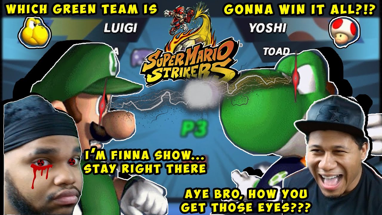 MAY THE BEST GREEN TEAM WIN!!! [Super Mario Strikers]