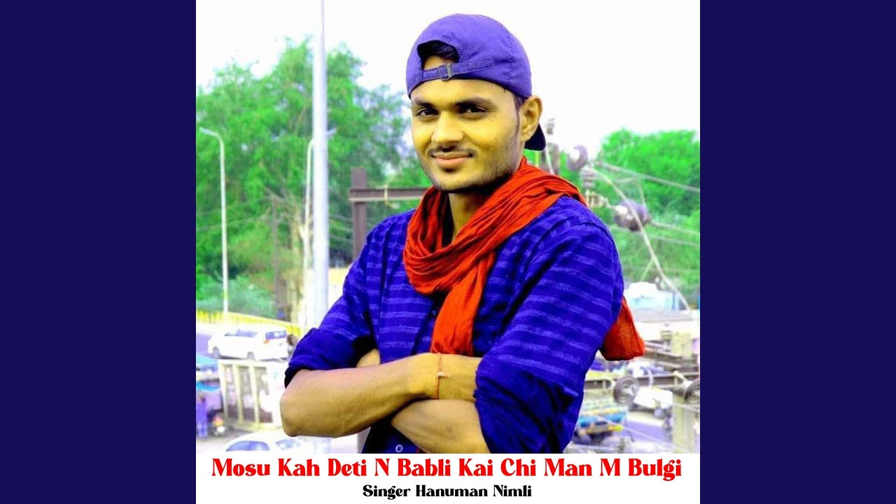 Mosu Kah Deti N Babli Kai Chi Man M Bulgi