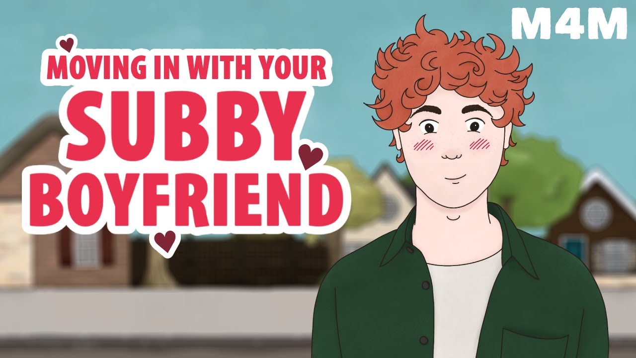 [M4M] Moving In With Your Subby Boyfriend (ASMR Roleplay) [Reverse Comfort] [Cute] [Gay] [Sub]