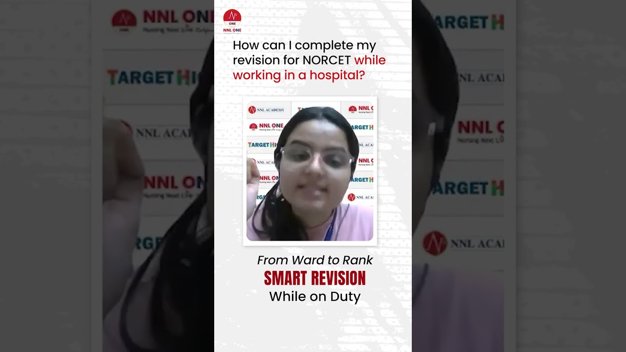 How can I complete my revision for NORCET while working in a Hospital? | MBM Session | NNL ONE