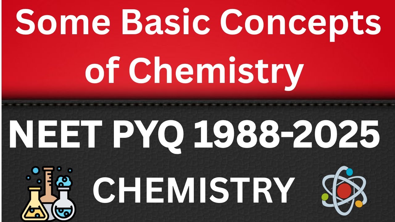 Some basic concepts of chemistry class 11 one shot neet pyq 1988-2025