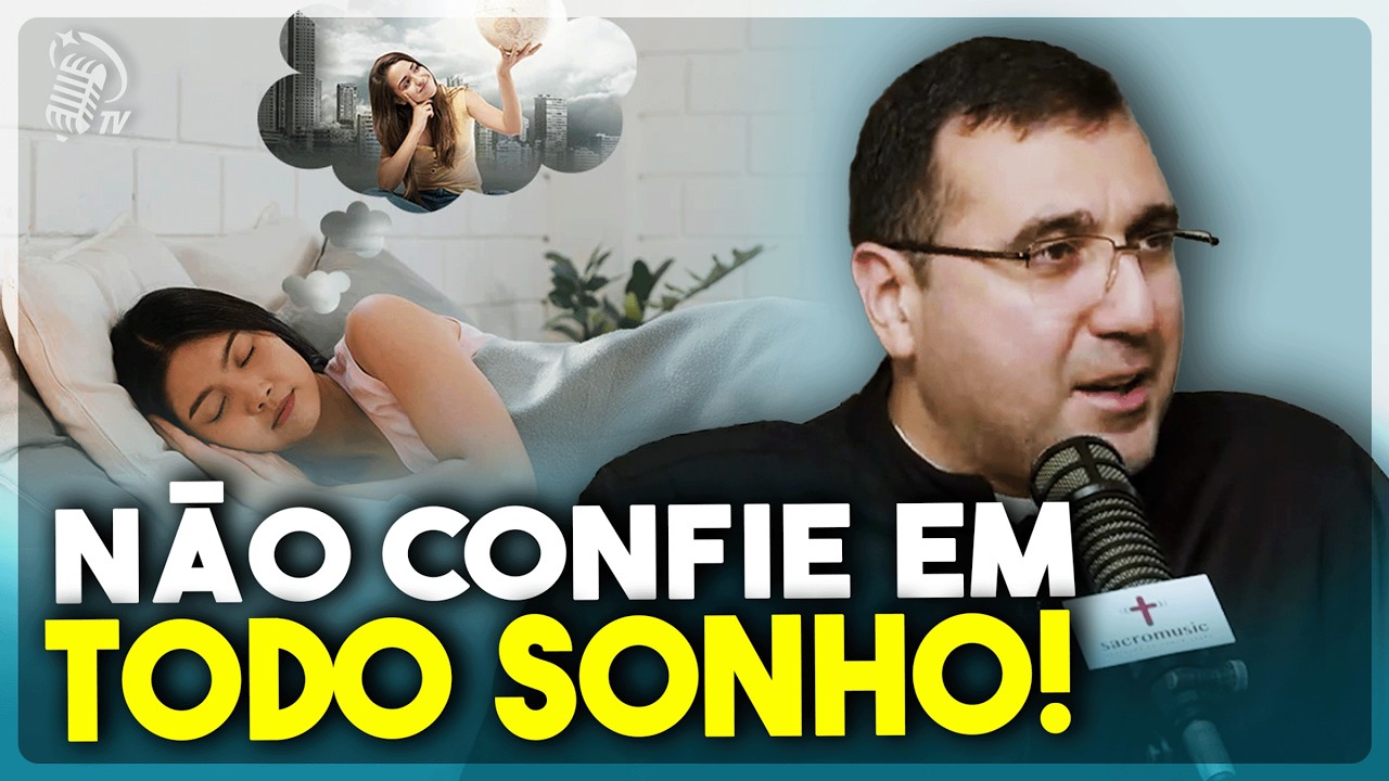 OS 2 CRITÉRIOS PARA DISCERNIR SE UM SONHO VEM DE DEUS | PADRE DOUGLAS PINHEIRO