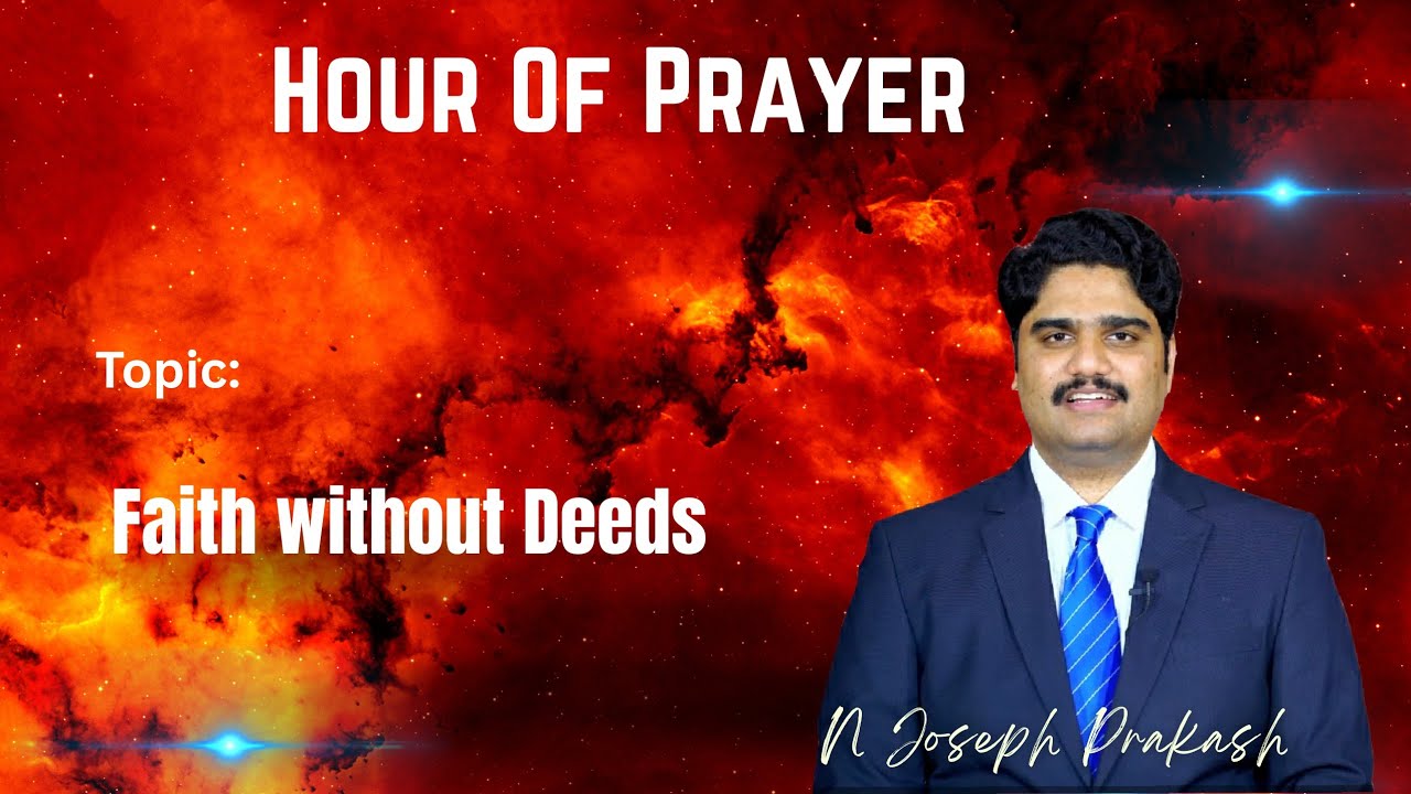 Hour Of Prayer | N Joseph Prakash |17  February 2026