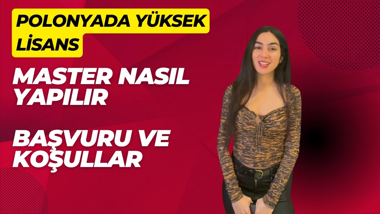 Polonya'da Y&uuml;ksek Lisans Eğitimi ( Master) Nasıl Yapılır?- Başvuru- Koşullar
