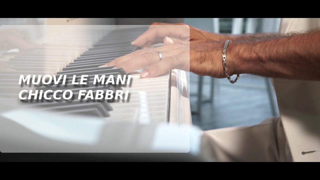 CHICCO FABBRI - MUOVI LE MANI