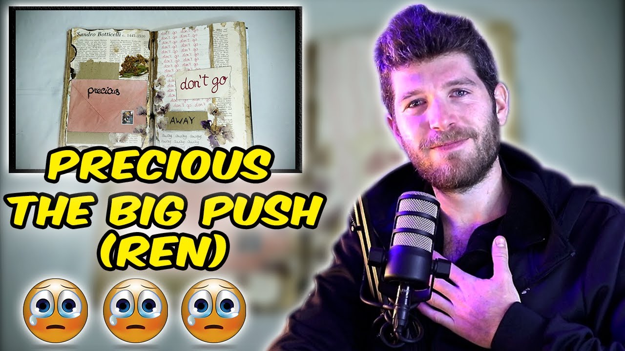 Reaction The Big Push Precious (Ren)