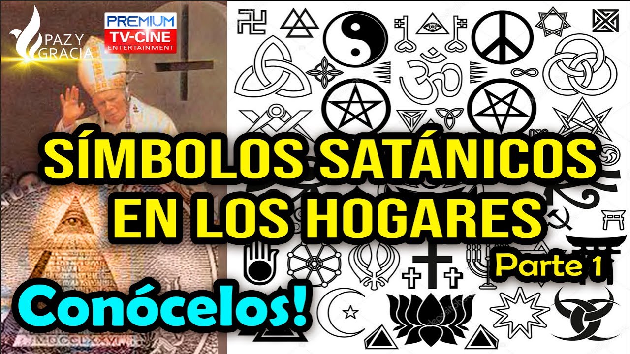 S&Iacute;MBOLOS SAT&Aacute;NICOS EN LOS HOGARES - PARTE 1 Con&oacute;celos!