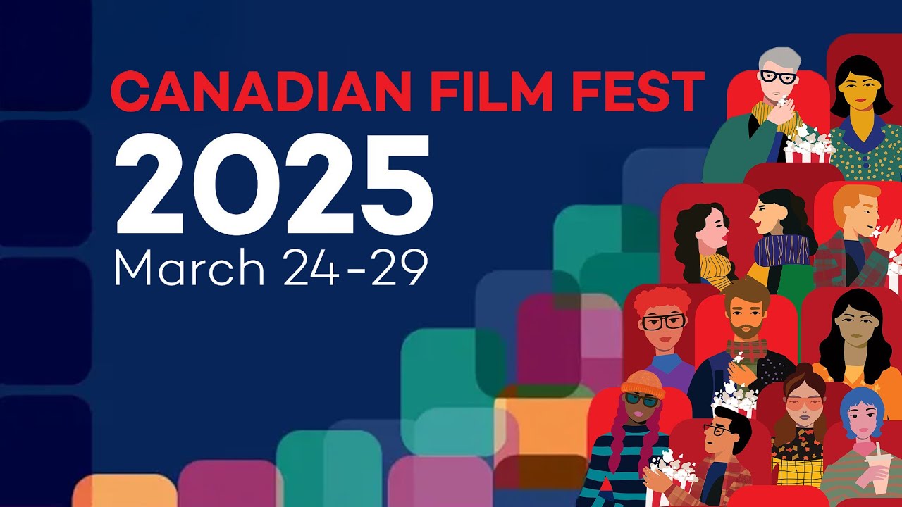 The 2025 Canadian Film Fest