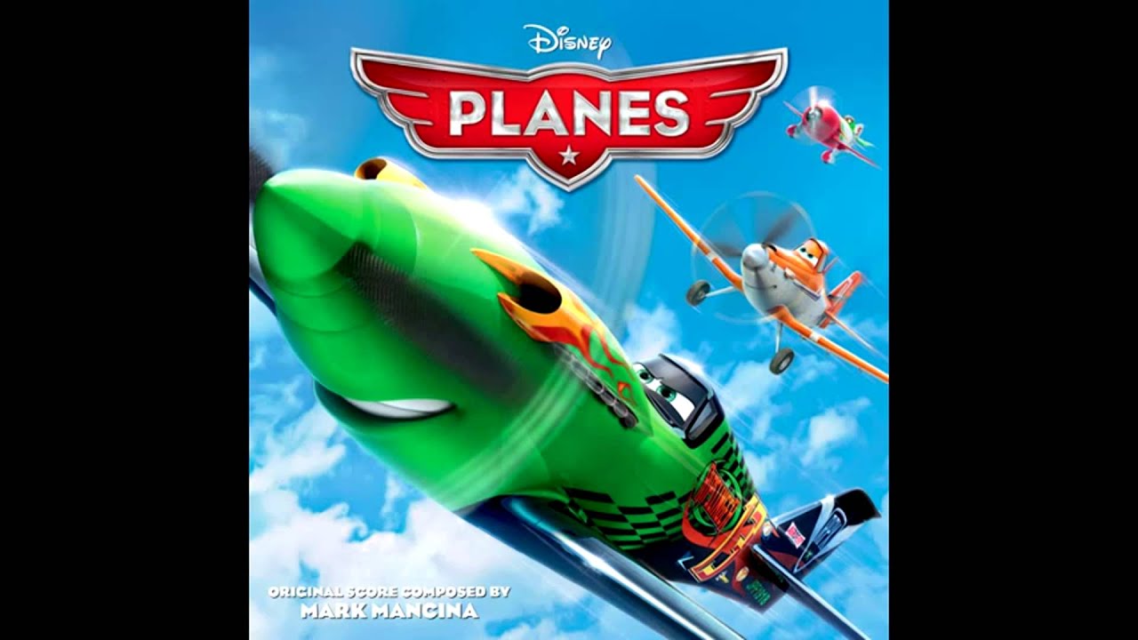 Planes [Soundtrack] - 04 - Planes