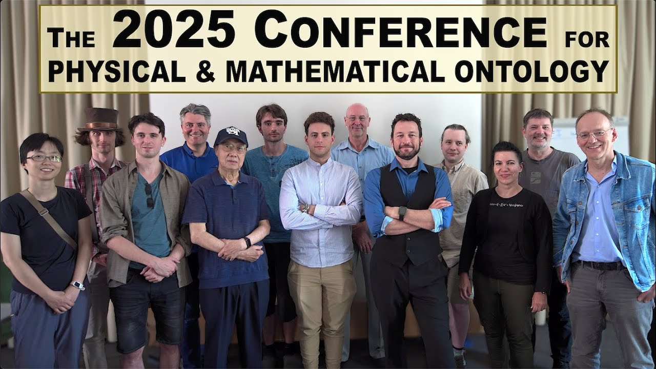 Can Physics be Fixed? The 2025 Conference for Physical & Mathematical Ontology