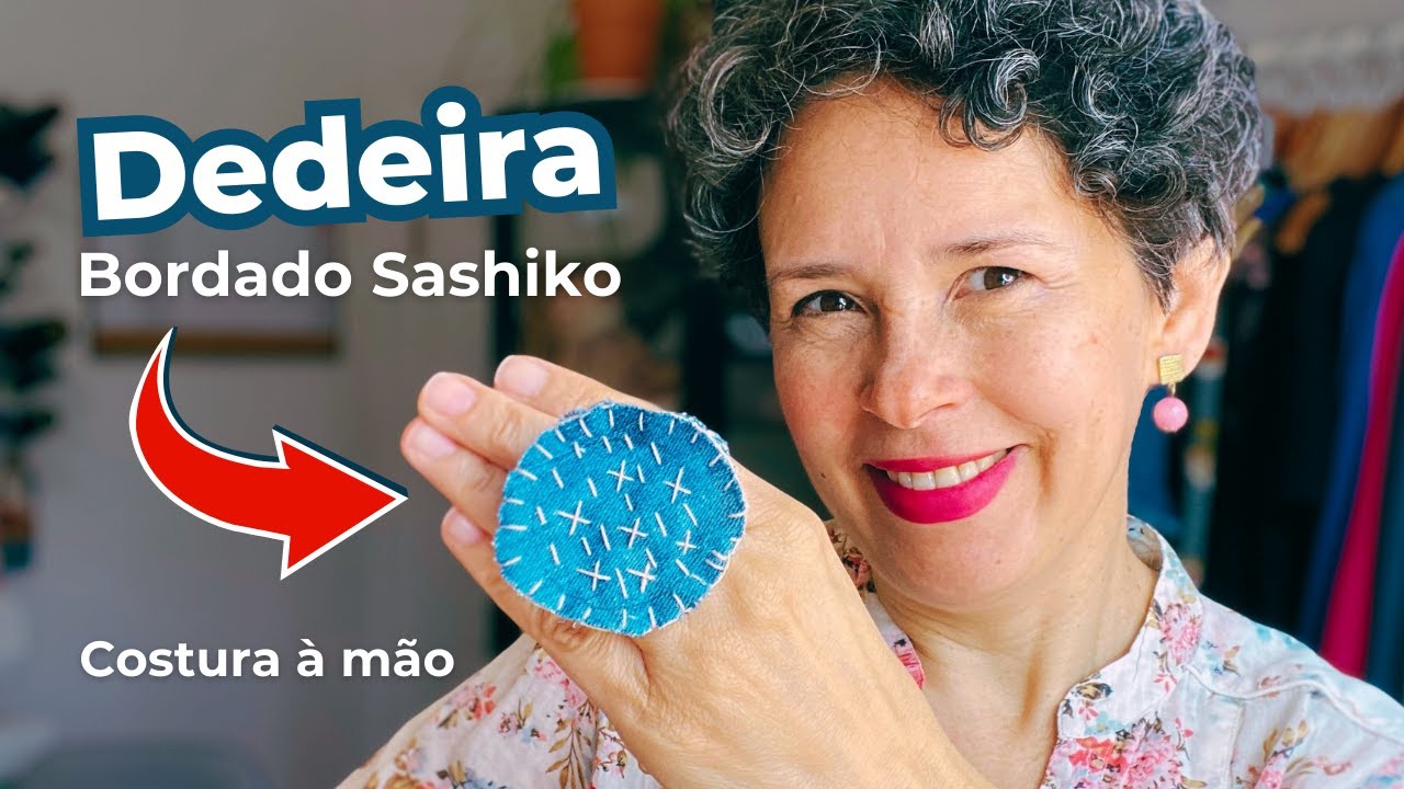 DIY: Como Fazer Dedeira à mão usando Bordado Sashiko + Dica de Materiais para bordar