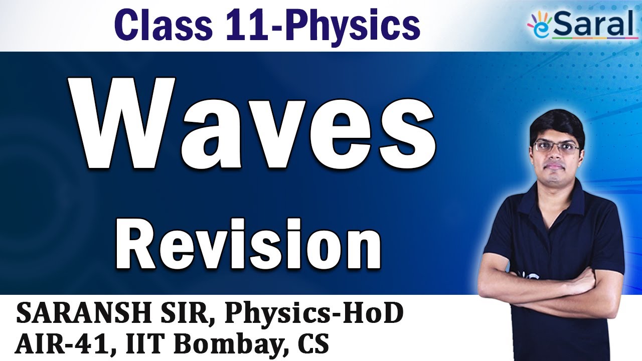 Waves Revision- Physics Class 11, JEE, NEET