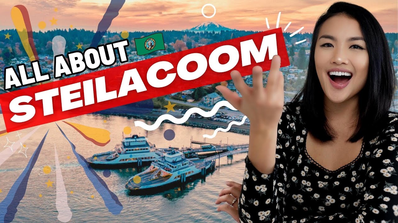 All About Steilacoom Washington - Moving to - Pros & Cons