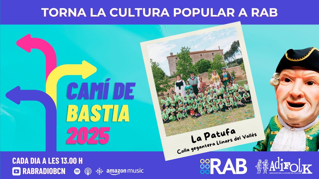 CAMÍ DE BASTIA 2025  | La Patufa, la Colla Gegantera de Llinars del Vallès