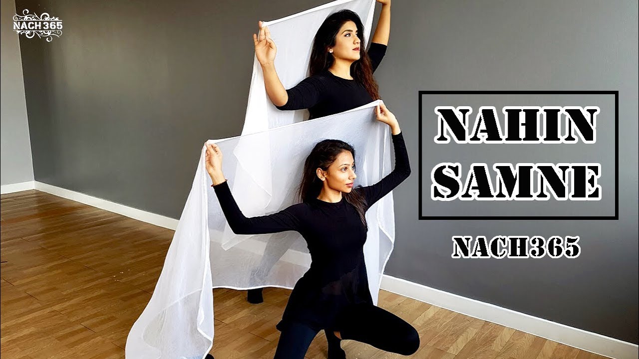 Nahin Samne | Nach 365 Dance Cover | Taal