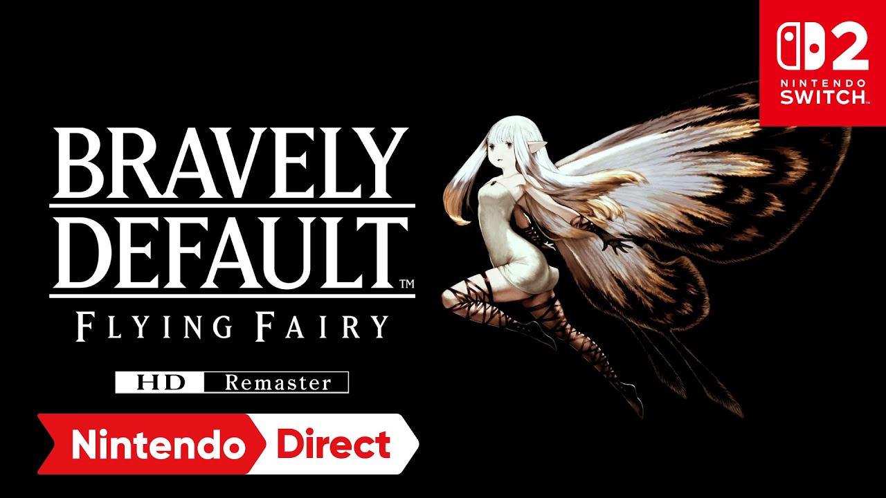 Bravely Default Flying Fairy HD Remaster &ndash; Bande-annonce de r&eacute;v&eacute;lation (Nintendo Switch 2)