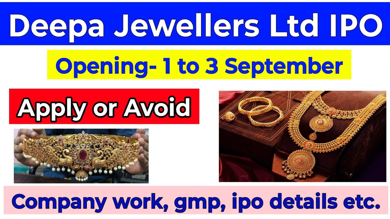 Deepa Jewellers ipo review, IPO details GMP etc....
