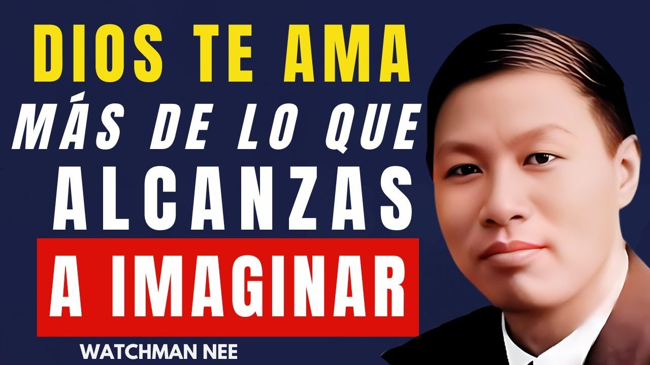 WATCHMAN NEE - ¿QUIERES ORACIONES QUE CAMBIEN TU REALIDAD?