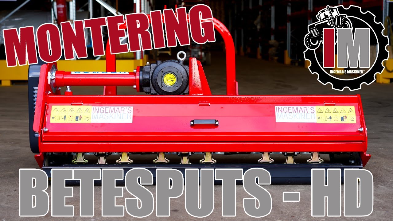 MONTERING | BETESPUTS HD | INGEMAR´S MASKINER