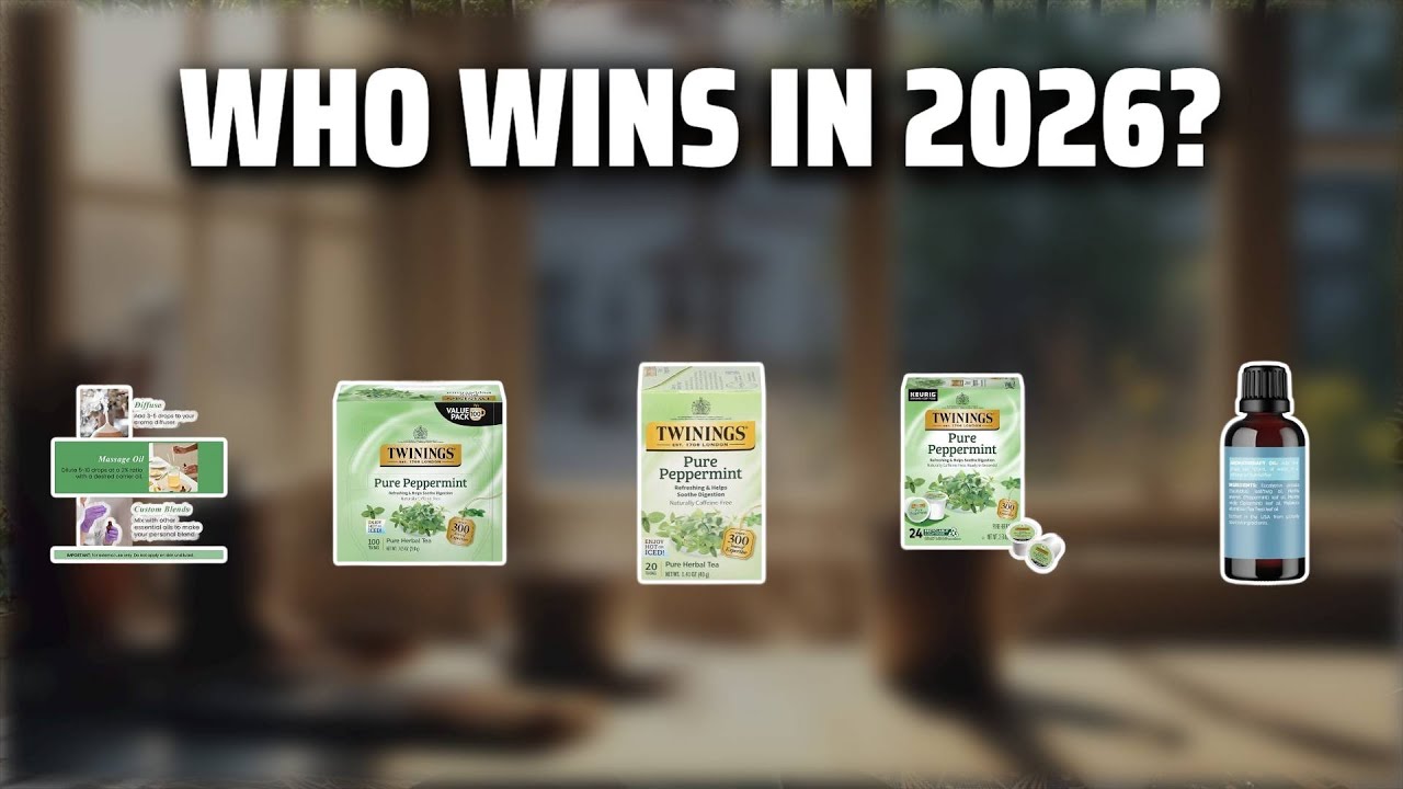 The Top 5 Best Peppermint Tea in 2026 - Must Watch Before Buying!